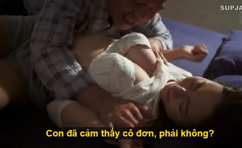 Thấy con trai mải mê lao vào công việc khiến người yêu của nó cô quạnh, bố chồng nổi máu điên đè con dâu ra làm chuyện đồi bại.
